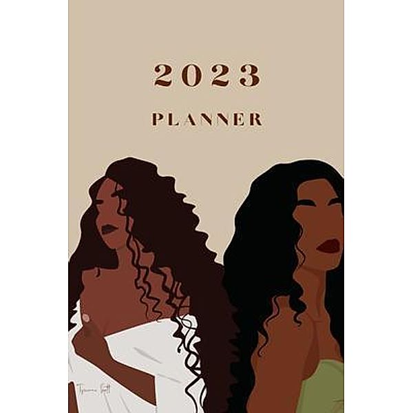 2023 Planner, Tyrianna Scott