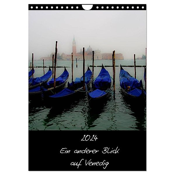 2024 Ein anderer Blick auf Venedig (Wandkalender 2024 DIN A4 hoch), CALVENDO Monatskalender, © Harald Kraeuter
