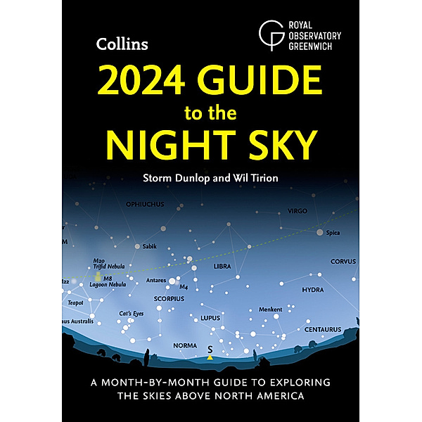 2024 Guide to the Night Sky, Storm Dunlop, Wil Tirion, Royal Observatory Greenwich, Collins Astronomy