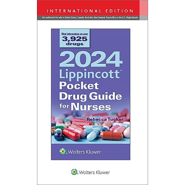 2024 Lippincott Pocket Drug Guide for Nurses, Rebecca Tucker