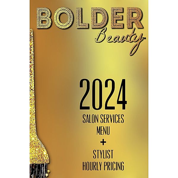 2024 Salon Services Menu +Stylist Hourly Pricing (Bolder Beauty Business) / Bolder Beauty Business, Misty Dawn
