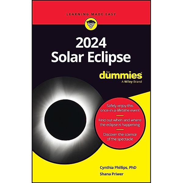 2024 Solar Eclipse For Dummies, Cynthia Phillips, Shana Priwer