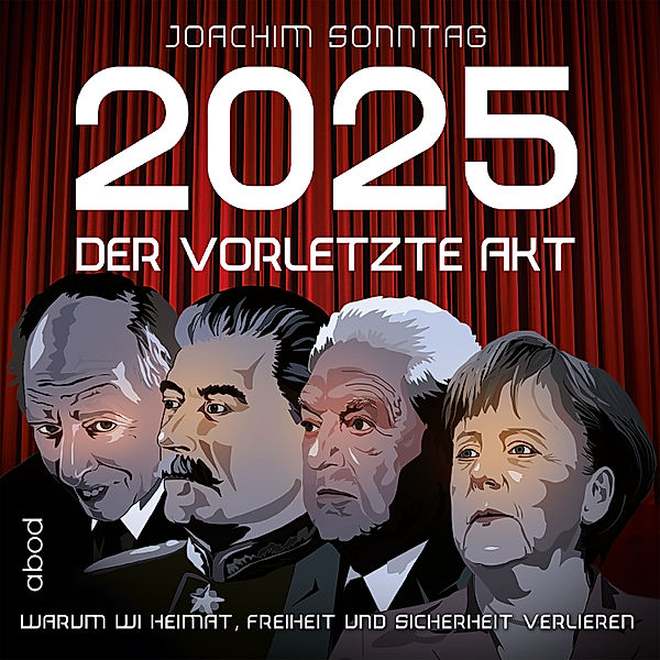 2025 - Der vorletzte Akt, Joachim Sonntag