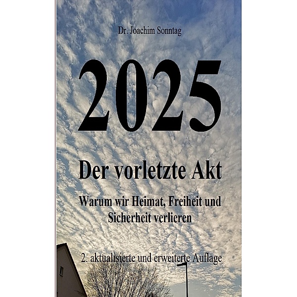 2025 - Der vorletzte Akt, Joachim Sonntag