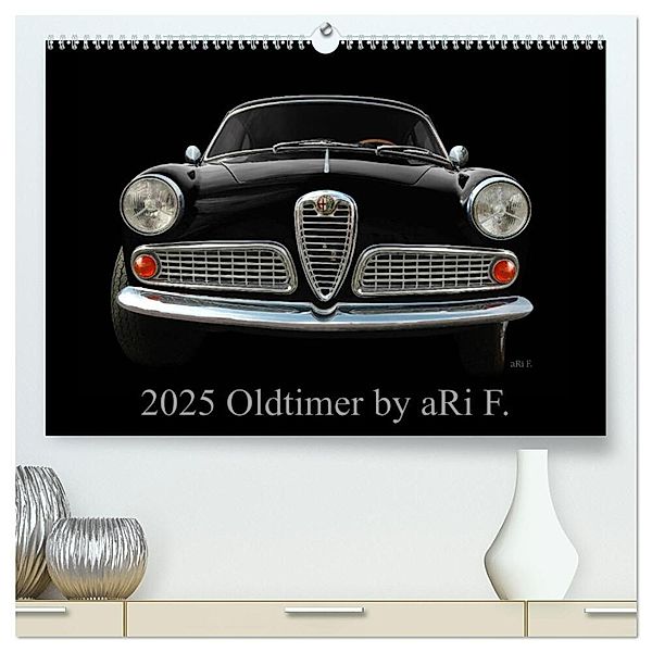 2025 Oldtimer by aRi F. (hochwertiger Premium Wandkalender 2025 DIN A2 quer), Kunstdruck in Hochglanz, Calvendo, aRi F.