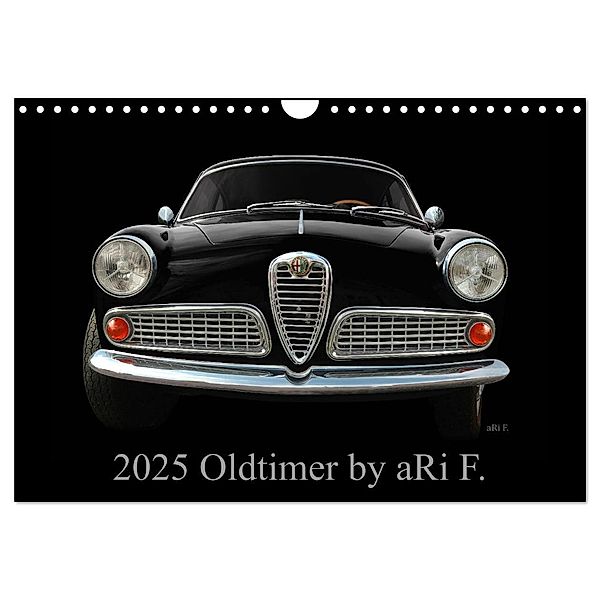 2025 Oldtimer by aRi F. (Wandkalender 2025 DIN A4 quer), CALVENDO Monatskalender, Calvendo, aRi F.