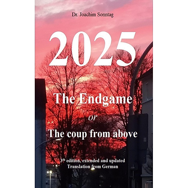 2025 - The endgame, Joachim Sonntag
