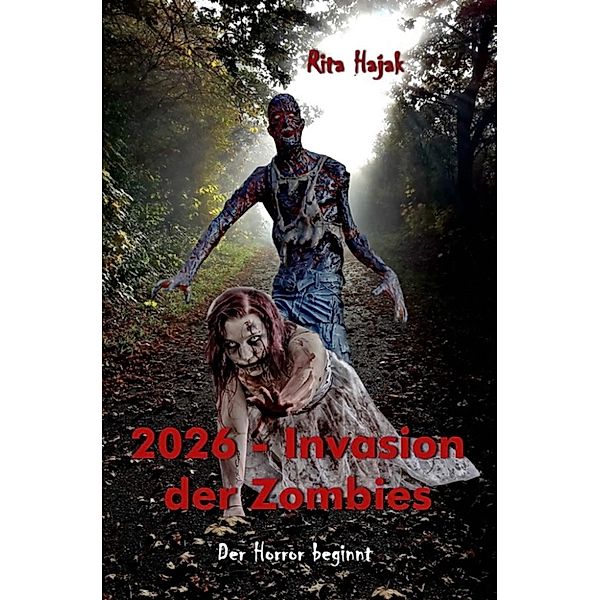 2026 - Invasion der Zombies, Rita Hajak