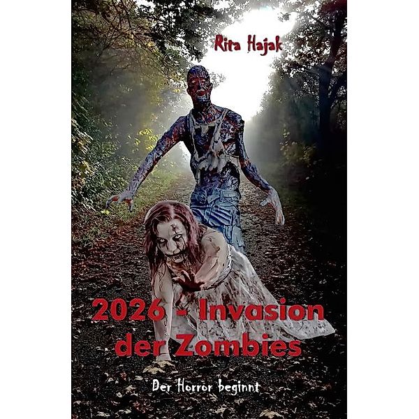 2026 - Invasion der Zombies, Rita Hajak