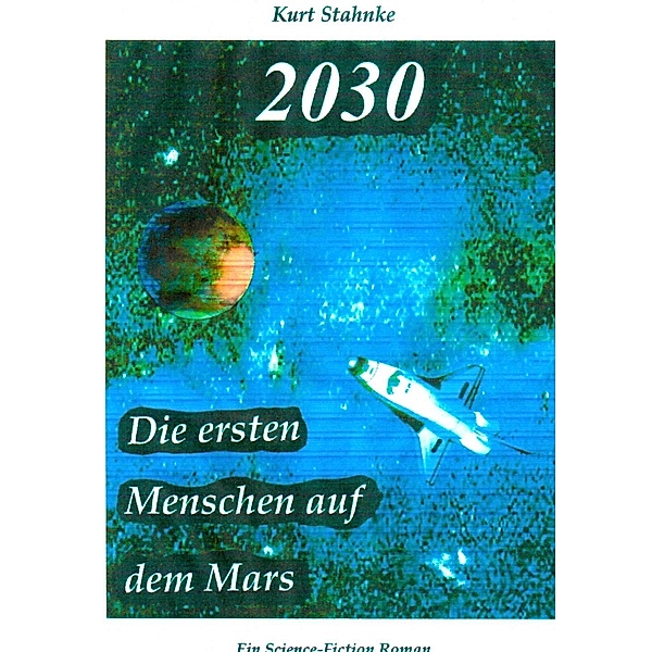 2030, Kurt Stahnke