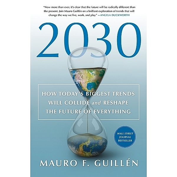 2030, Mauro F. Guillen