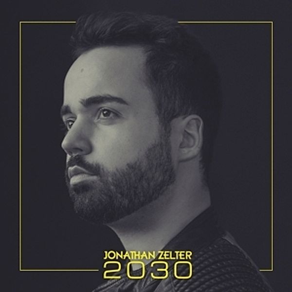 2030 (Vinyl), Jonathan Zelter