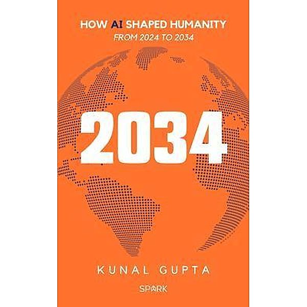 2034, Kunal Gupta