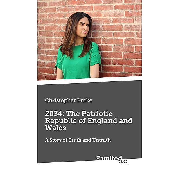 2034: The Patriotic Republic of England and Wales, Christopher Burke