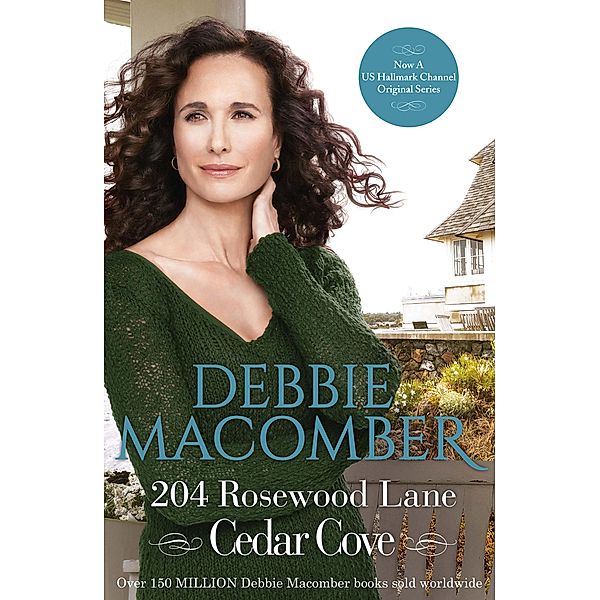 204 Rosewood Lane / A Cedar Cove Novel Bd.2, Debbie Macomber