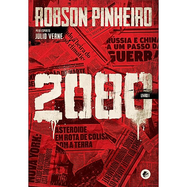 2080: livro 1, Robson Pinheiro, Júlio Verne