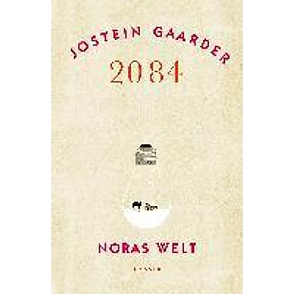2084 - Noras Welt, Jostein Gaarder