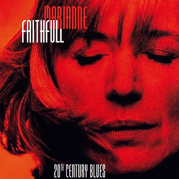 20th Century Blues, Marianne Faithfull