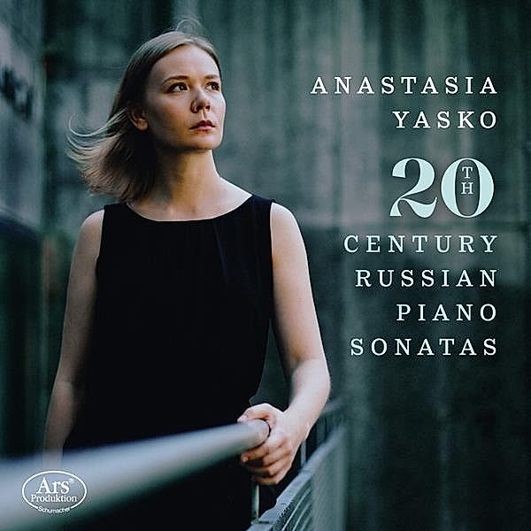 20th Century Russian Piano Sonatas, Anastasia Yasko