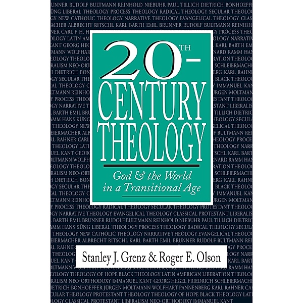 20th-Century Theology, Stanley J. Grenz
