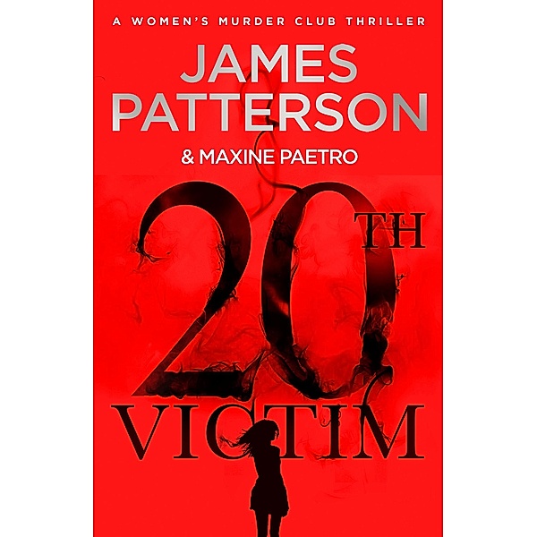 20th Victim / Women's Murder Club Bd.20, James Patterson
