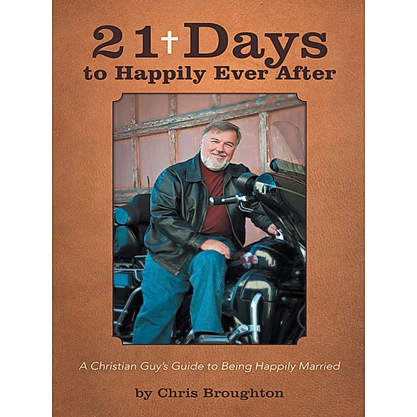 21 Days to Happily Ever After, Chris Broughton