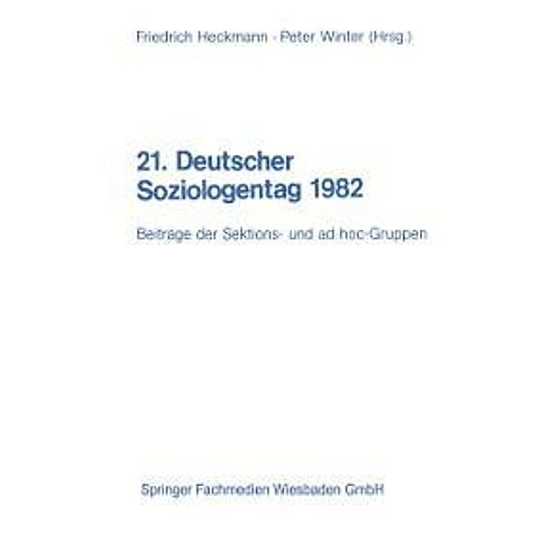 21. Deutscher Soziologentag 1982, Friedrich Heckmann