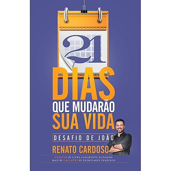 21 dias que mudarão sua vida, Renato Cardoso