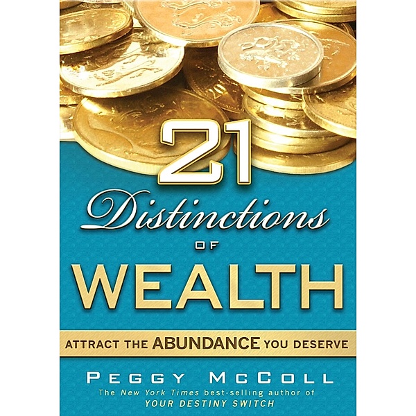 21 Distinctions of Wealth, Peggy McColl