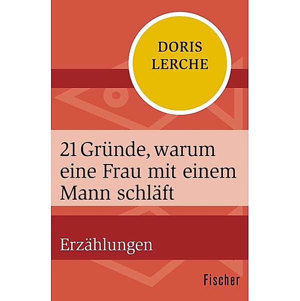 21 Gründe, warum eine Frau mit einem Mann schläft, Doris Lerche