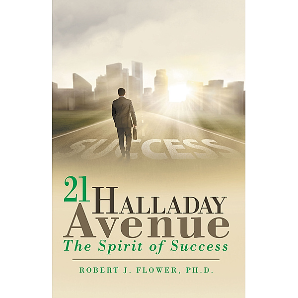 21 Halladay Avenue, Robert J. Flower Ph.D.