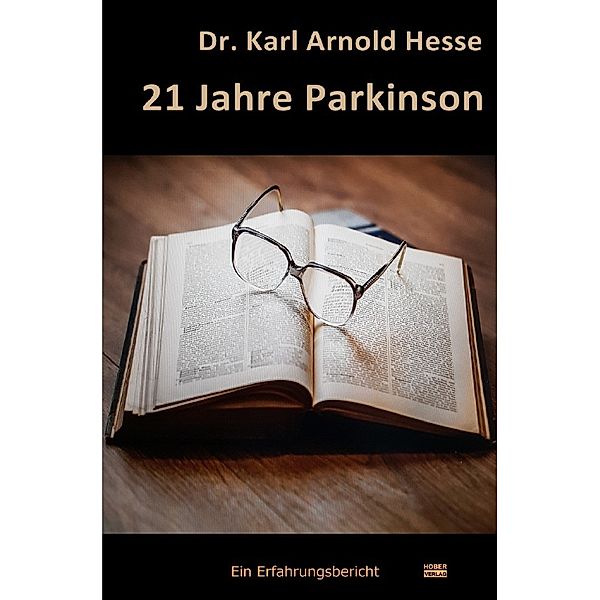 21 Jahre Parkinson, Karl Arnold Hesse