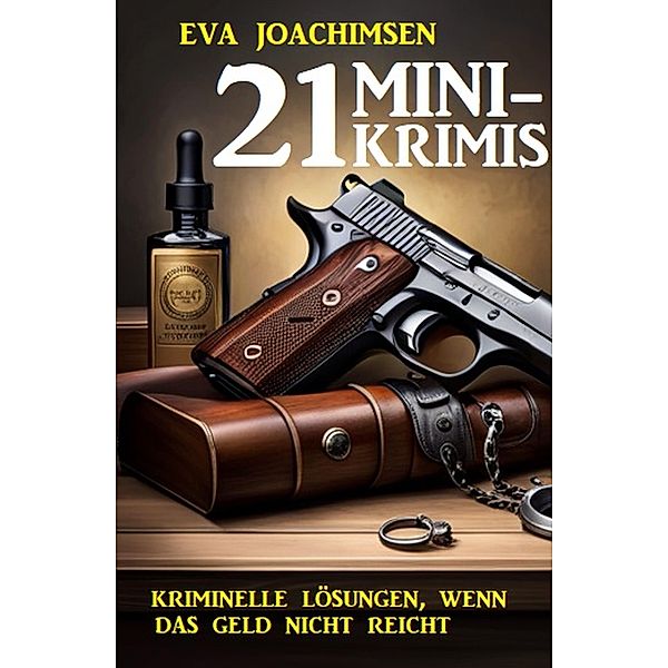 21 Minikrimis, Eva Joachimsen