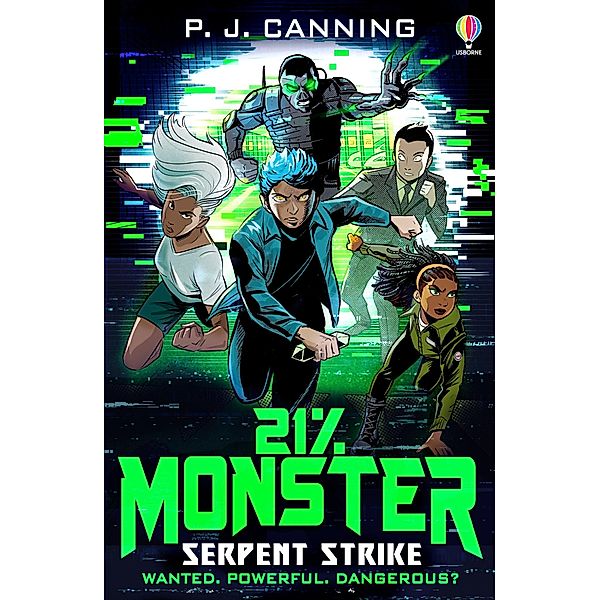 21% Monster: Serpent Strike / 21% Monster Bd.2, P. J. Canning