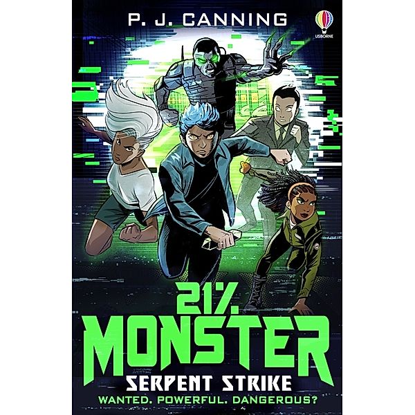 21% Monster: Serpent Strike, P.J. Canning