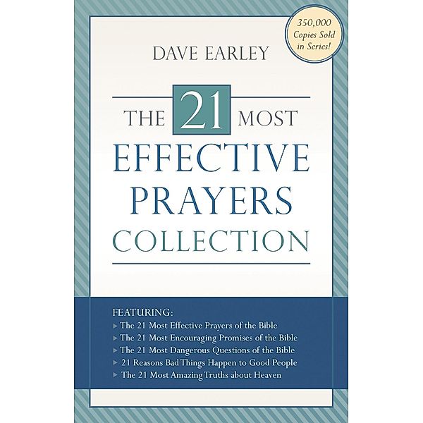 21 Most Effective Prayers Collection, Dave Earley