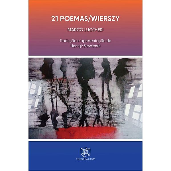 21 POEMAS/WIERSZY, Marco Lucchesi