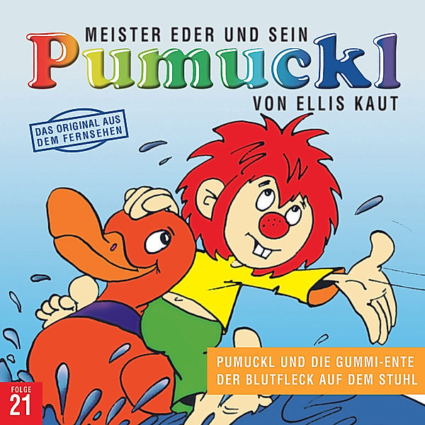 21:Pumuckl Und Die Gummi-Ente/Der Blutfleck Auf De, Ellis Kaut