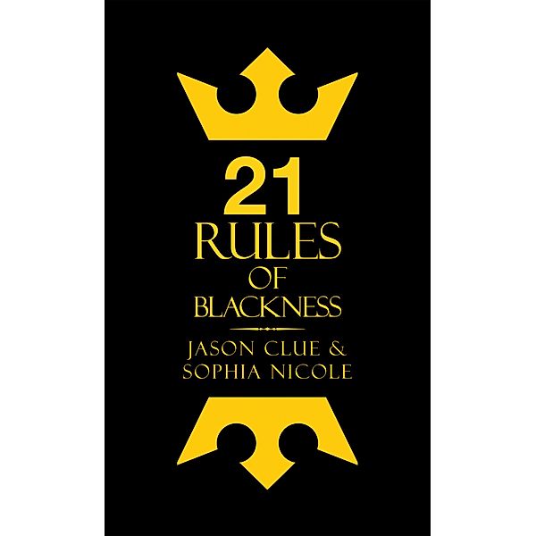 21 Rules of Blackness, Jason Clue, Sophia Nicole