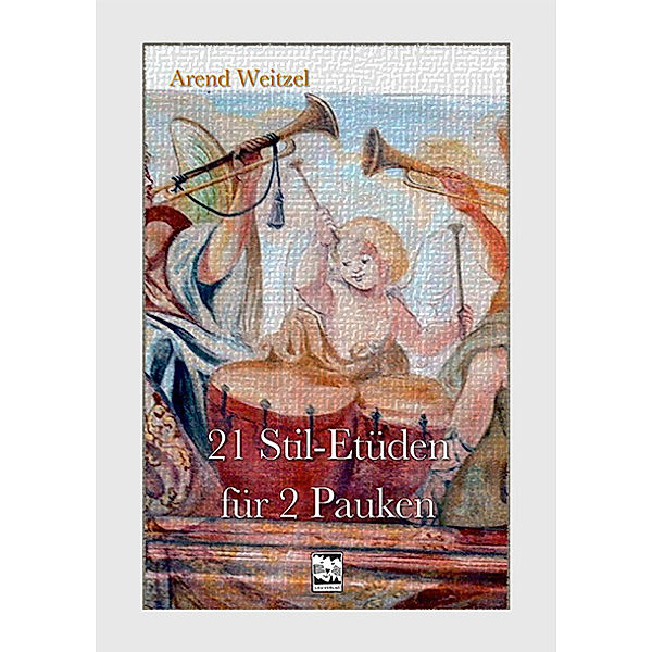 21 Stil-Etüden für 2 Pauken, Arend Weitzel