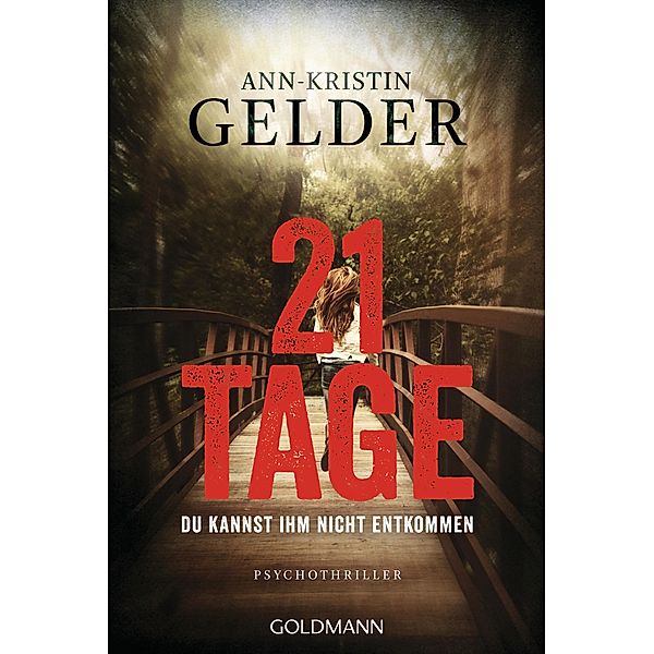 21 Tage, Ann-Kristin Gelder