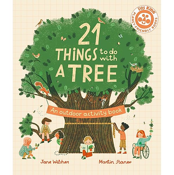 21 Things to Do With a Tree / 21 Things to Do Outdoors, Jane Wilsher
