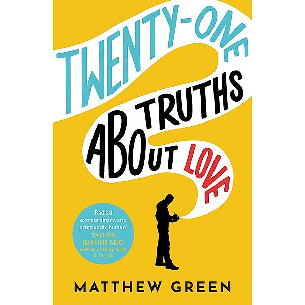 21 Truths About Love, Matthew Green