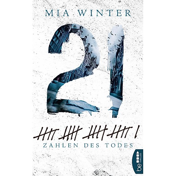 21 - Zahlen des Todes / Leana Meister Bd.2, Mia Winter