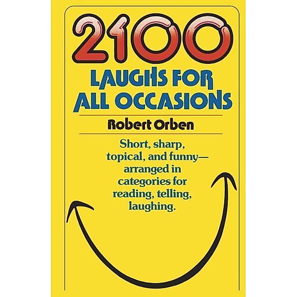 2100 Laughs for All Occasions, Robert Orben