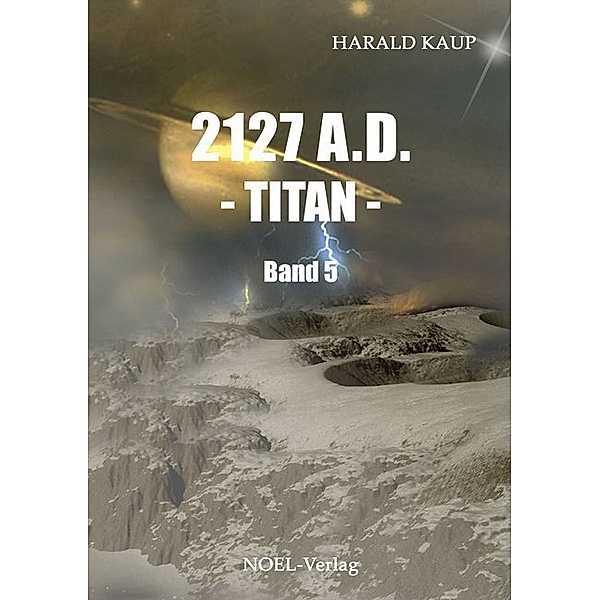 2127 A.D. - Titan, Harald Kaup