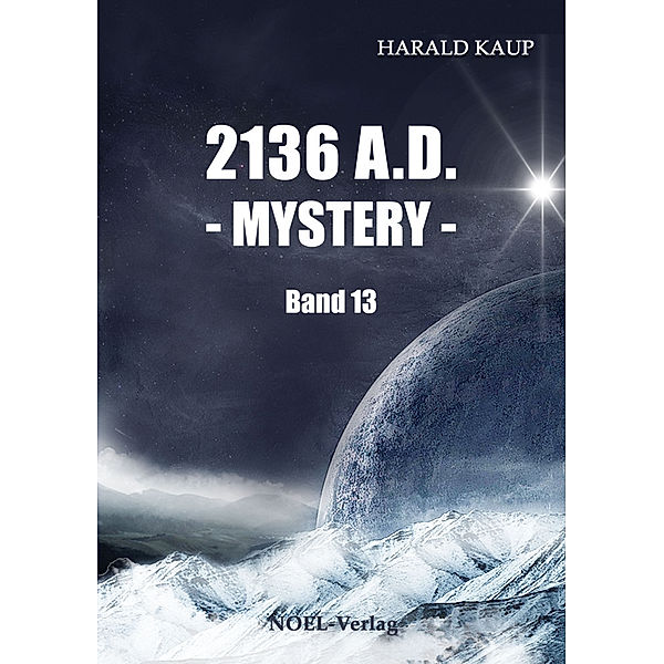 2136 A.D. - Mystery -, Harald Kaup