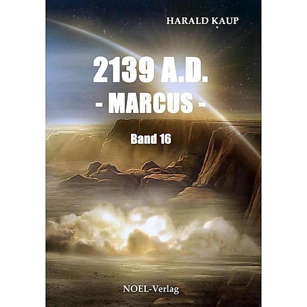 2139 A.D. - Marcus -, Harald Kaup