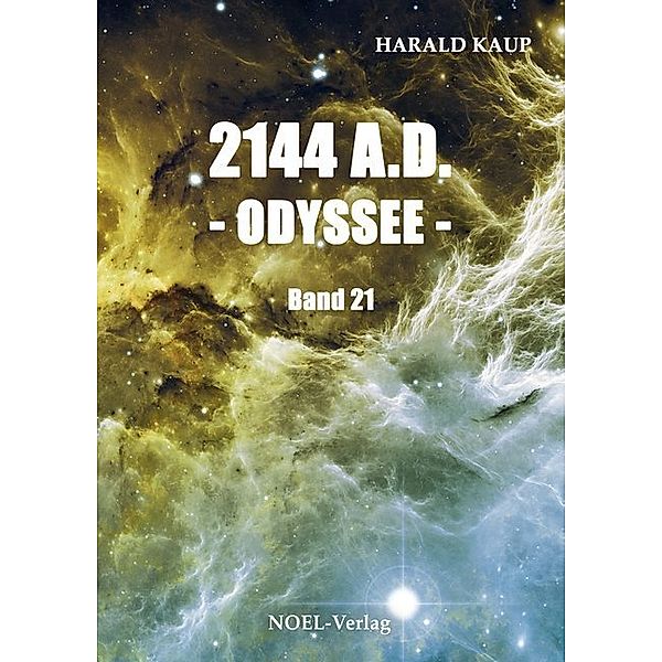 2144 A.D. - Odyssee -, Harald Kaup