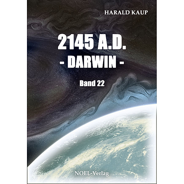 2145 A.D. - Darwin -, Harald Kaup